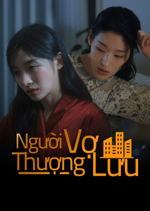 Người Vợ Thượng Lưu Người Vợ Thượng Lưu